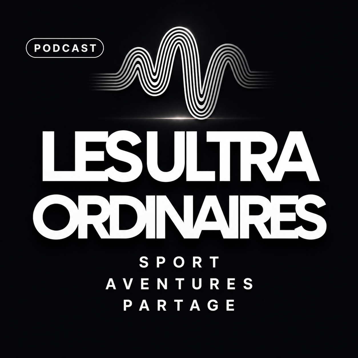 Pochette du podcast Les Ultra-Ordinaires : onde sonore lumineuse sur fond noir